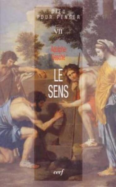 Image de DIEU POUR PENSER - TOME 7 LE SENS