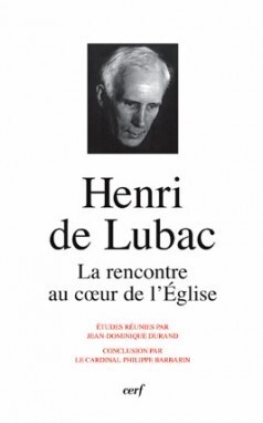 Picture of HENRI DE LUBAC LA RENCONTRE AU COEUR DE L'ÉGLISE