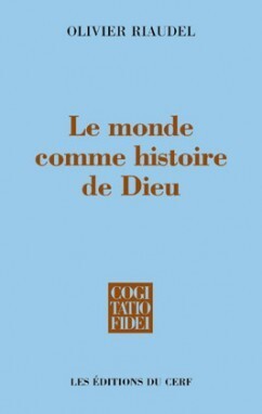 Image de LE MONDE COMME HISTOIRE DE DIEU