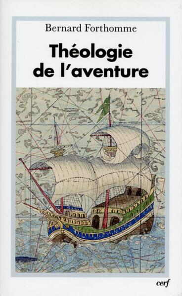 Image de THÉOLOGIE DE L'AVENTURE