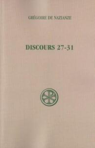 Picture of SC 250 DISCOURS 27-31 : DISCOURS THÉOLOGIQUES
