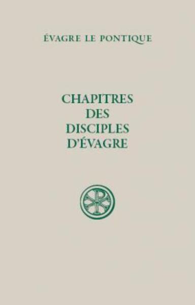 Picture of SC 514 CHAPITRES DES DISCIPLES D' ÉVAGRE
