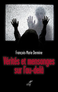 Image de VERITES ET MENSONGES SUR L'AU-DELA