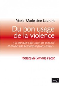 Image de DU BON USAGE DE LA VIOLENCE