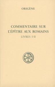 Picture of SC 532 COMMENTAIRE SUR L'ÉPITRE AUX ROMAINS, I