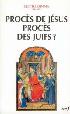 Picture of PROCÈS DE JÉSUS, PROCÈS DES JUIFS ?