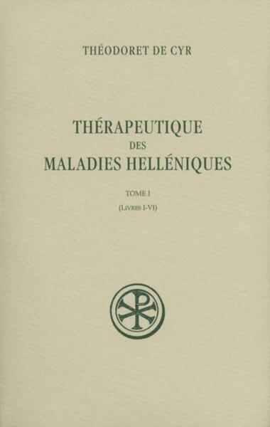 Picture of SC 57 THERAPEUTIQUE DES MALADIES HELLENIQUES - TOME 1 VOLUME 57 LIVRES I-VI