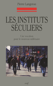 Image de LES INSTITUTS SÉCULIERS