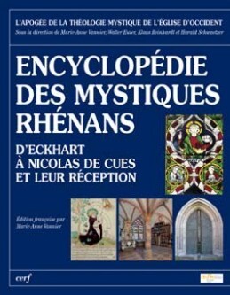 Image de ENCYCLOPÉDIE DES MYSTIQUES RHÉNANS D'ECKHART À NICOLAS DE CUES ET LEUR RÉCEPTION