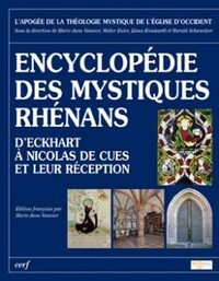 Image de ENCYCLOPÉDIE DES MYSTIQUES RHÉNANS D'ECKHART À NICOLAS DE CUES ET LEUR RÉCEPTION
