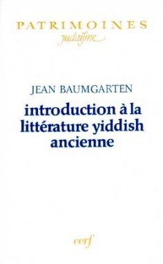 Picture of INTRODUCTION A LA LITTERATURE YIDDISH ANCIENNE