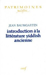 Picture of INTRODUCTION A LA LITTERATURE YIDDISH ANCIENNE