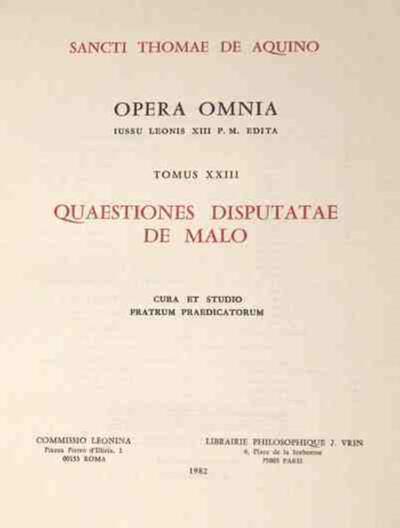 Picture of OPERA OMNIA - TOME 23 QUAESTIONES DISPUTATAE DE MALO