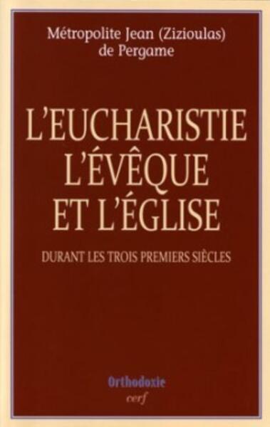 Image de L'EUCHARISTIE, L'EVEQUE ET L'EGLISE