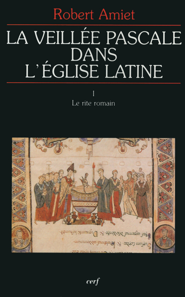 Picture of LA VEILLÉE PASCALE DANS L'ÉGLISE LATINE, I