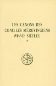 Picture of SC 353 LES CANONS DES CONCILES MEROVINGIENS - TOME 1