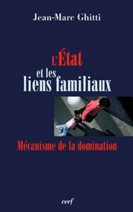 Picture of L'ÉTAT ET LES LIENS FAMILIAUX
