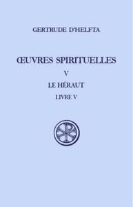 Picture of SC 331 OEUVRES SPIRITUELLES - TOME 5 LE HERAUT V