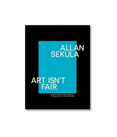 Image de ALLAN SEKULA ART ISN'T FAIR