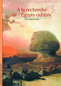 Image de A LA RECHERCHE DE L'EGYPTE OUBLIEE