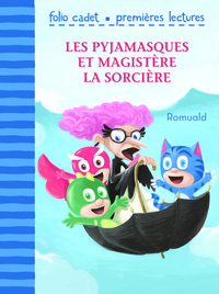 Image de Les Pyjamasques et Magistère la sorcière