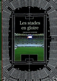 Image de Les Stades en gloire