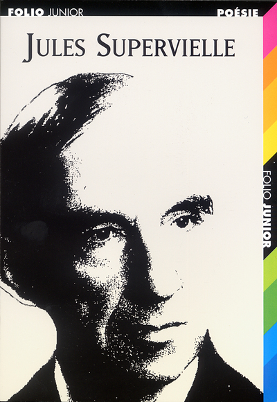 Image de JULES SUPERVIELLE, CHOIX DE POEMES