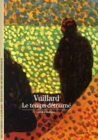 Image de VUILLARD, LE TEMPS DETOURNE