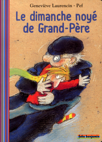 Image de Le dimanche noyé de Grand-Père