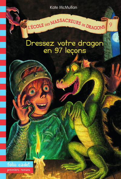 Image de L'École des Massacreurs de Dragons, 9 : Dressez votre dragon en 97 leçons