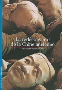 Image de LA REDECOUVERTE DE LA CHINE ANCIENNE