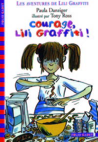 Image de Les aventures de Lili Graffiti, 4 : Courage, Lili Graffiti !