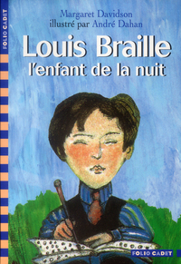 Image de LOUIS BRAILLE, L'ENFANT DE LA NUIT