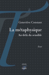 Picture of La métaphysique - Au-delà du sensible