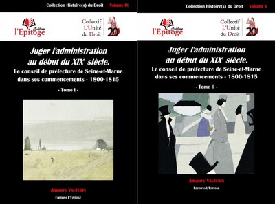 Image de Juger l'administration au début du XIXe siècle Tome I et Tome II
