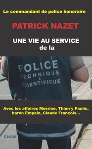 Image de Une vie au service de la police technique et scientifique