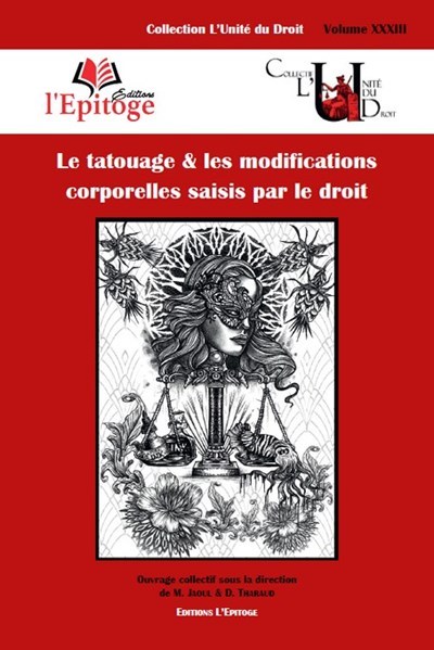 Picture of Le tatouage & les modifications corporelles saisis par le droit