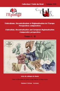 Picture of FÉDÉRALISME, DÉCENTRALISATION ET RÉGIONALISATION DE L'EUROPE. PERSPECTIVES COMPA