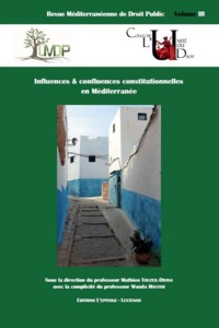 Image de INFLUENCES ET CONFLUENCES CONSTITUTIONNELLES EN MÉDITERRANÉE