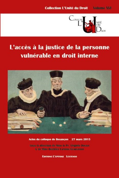 Image de L'ACCÈS À LA JUSTICE DE LA PERSONNE VULNÉRABLE EN DROIT INTERNE