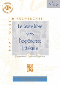 Image de Le texte libre vers l'expérience littéraire