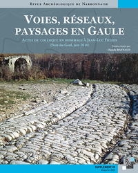 Picture of Supplément Revue Archéologique de Narbonnaise n° 49 Voies, réseaux, paysages en Gaule