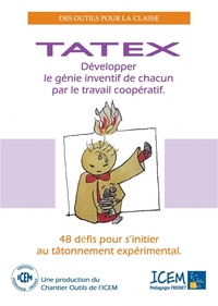Image de TATEX - Développer le génie inventif de chacun par le travail coopératif