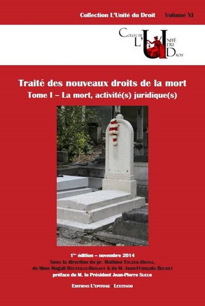 Image de TRAITÉ DES NOUVEAUX DROITS DE LA MORT. LA MORT, ACTIVE(S) JURIDIQUES(S)