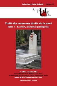 Image de TRAITÉ DES NOUVEAUX DROITS DE LA MORT. LA MORT, ACTIVE(S) JURIDIQUES(S)