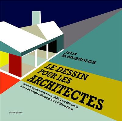 Image de Le dessin pour les architectes /franCais