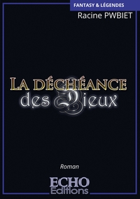 Picture of La déchéance des dieux