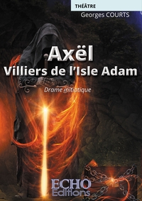 Image de Axël - Villiers de l'Isle-Adam