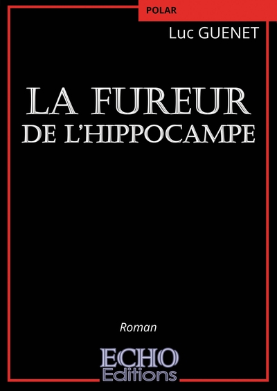 Image de La fureur de l'hippocampe