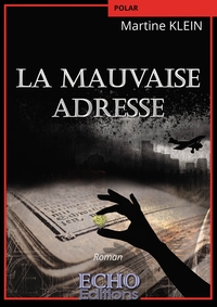 Image de La mauvaise adresse